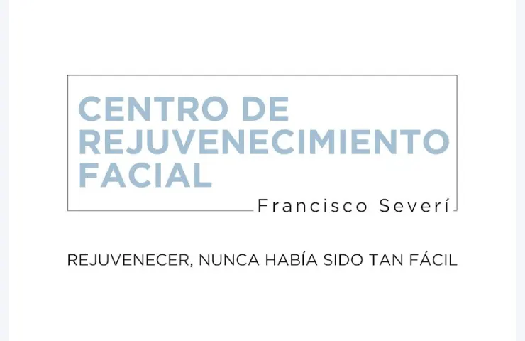 Centro de Rejuvenecimiento Facial Francisco Severí